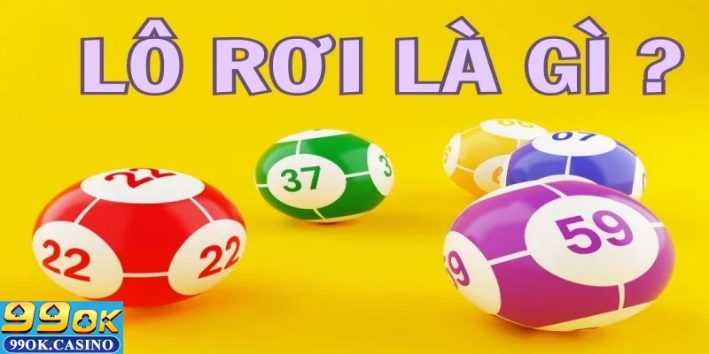 Khám phá ý nghĩa của thuật ngữ lô rơi – Bắt đầu từ những kiến thức căn bản