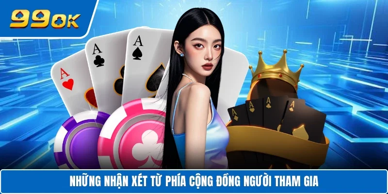 Những nhận xét từ phía cộng đồng người tham gia