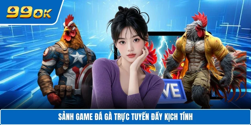 Sảnh game đá gà trực tuyến đầy kịch tính